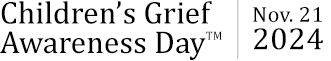 Children's Grief Awareness Day - Nov. 15, 2018