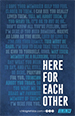 Here for Each Other Poster (11 x 17)